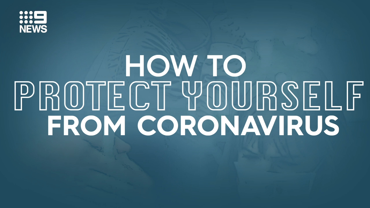 Coronavirus: How to protect yourself and others