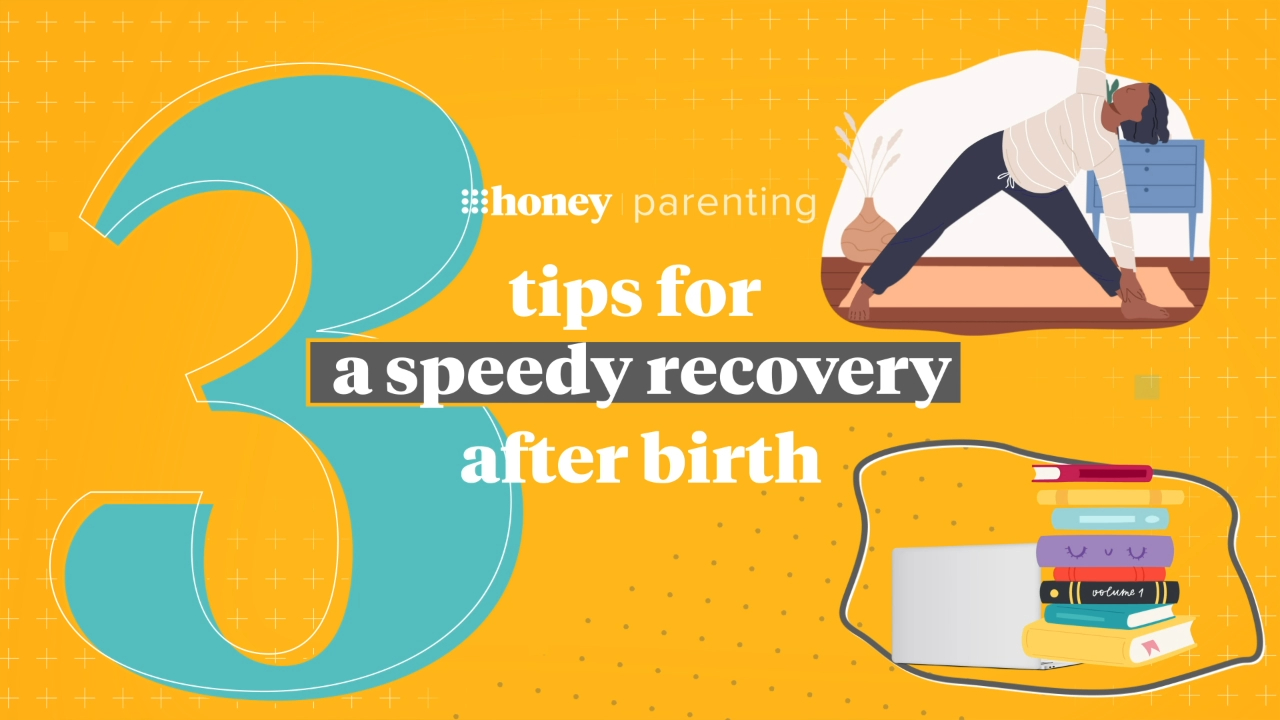 Top tips for a speedy recovery after birth