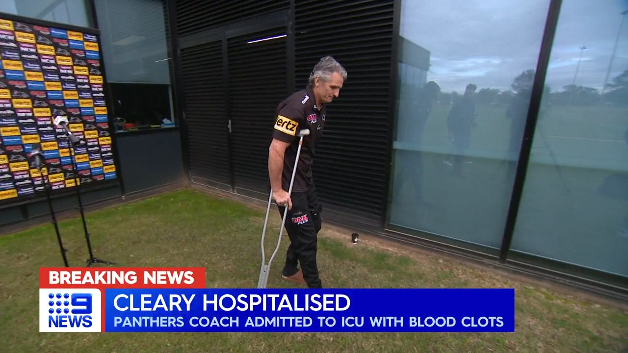 Cleary hospitalised with blood clots