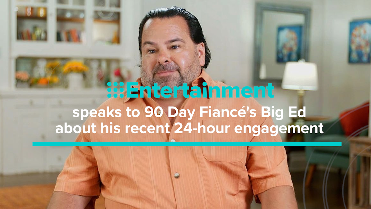 Exclusive: 90 Day Fiancé's Big Ed on why his 24-hour engagement ended